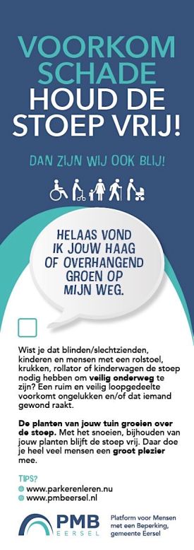 Flyer met Voorkom schade. Houd de stoep vrij. Helaas vond ik jouw haag of overhangend groen op mijn weg